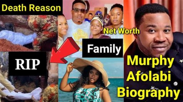 Murphy Afolabi Net Worth, Bio, Wife, Cause of Death